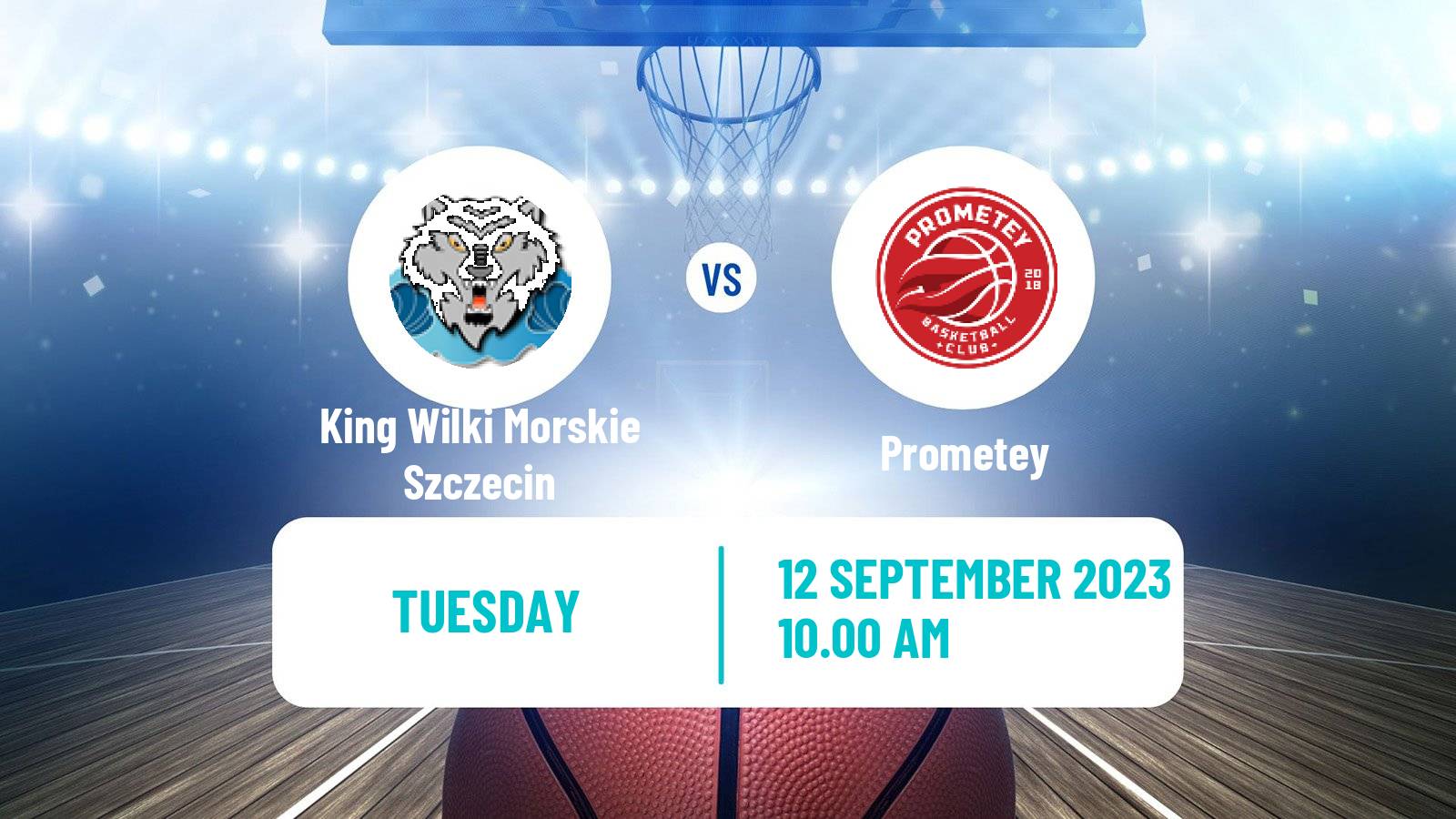 Basketball Club Friendly Basketball King Wilki Morskie Szczecin - Prometey