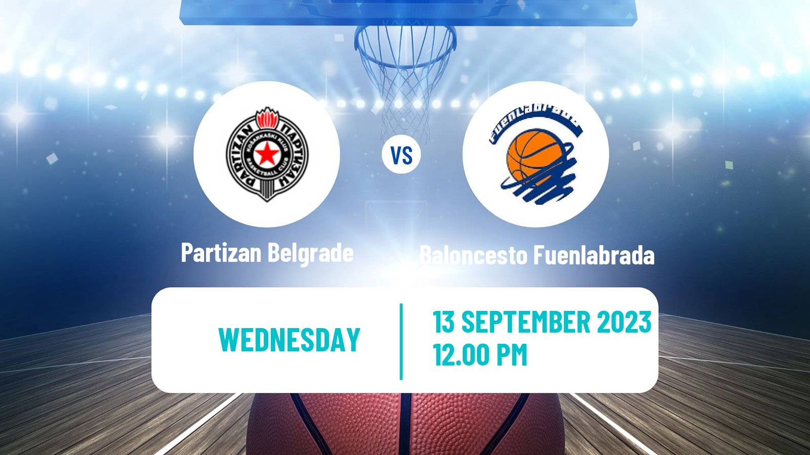Basketball Club Friendly Basketball Partizan Belgrade - Baloncesto Fuenlabrada