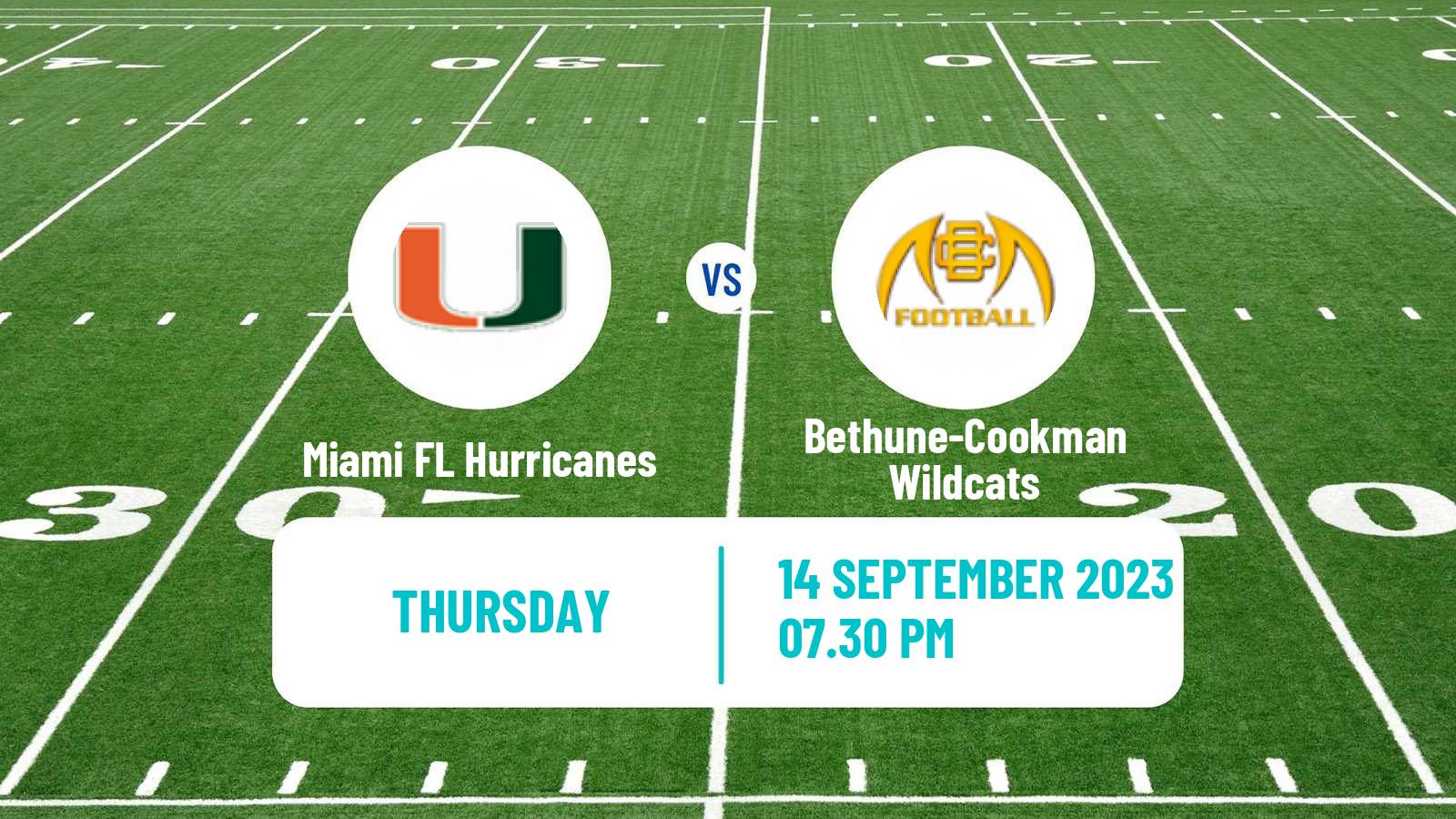American football NCAA College Football Miami (FL) Hurricanes - Bethune-Cookman Wildcats