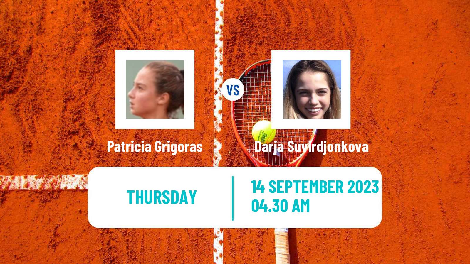 Tennis ITF W15 Monastir 32 Women Patricia Grigoras - Darja Suvirdjonkova