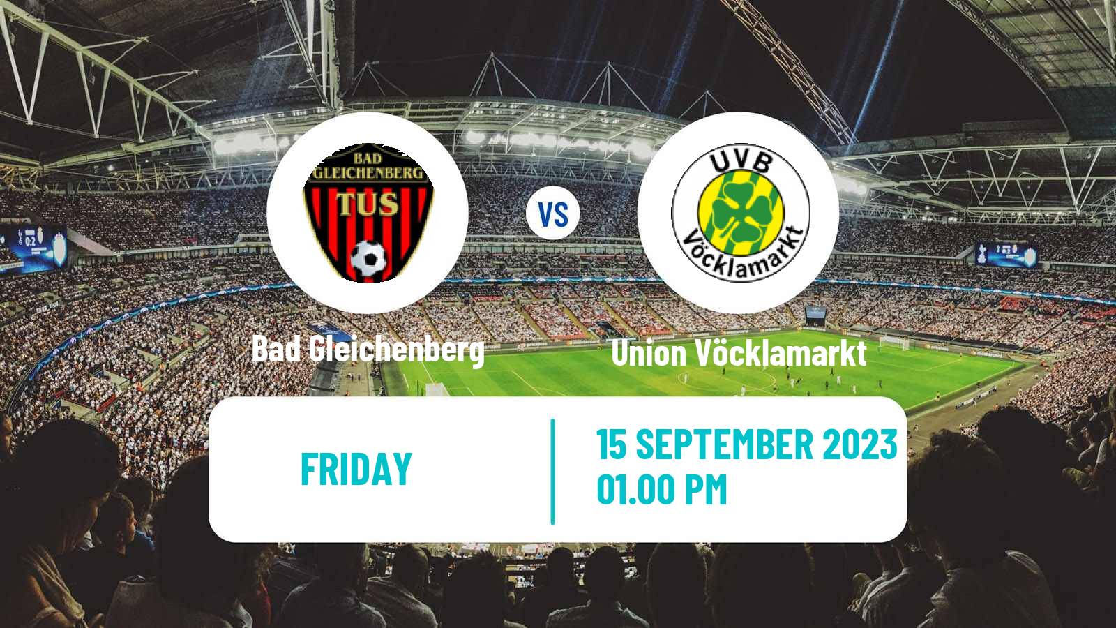 Soccer Austrian Regionalliga Central Bad Gleichenberg - Union Vöcklamarkt