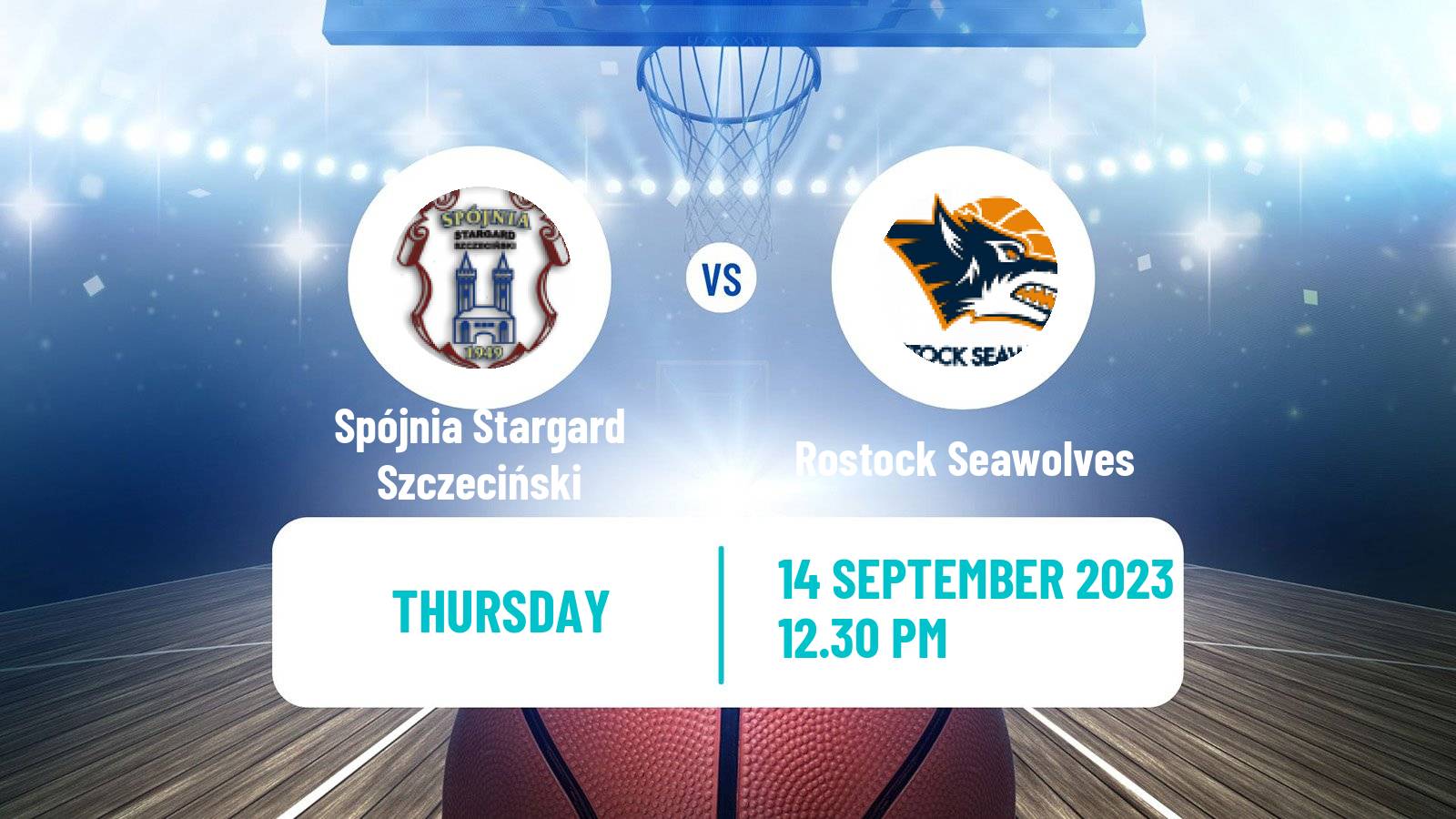 Basketball Club Friendly Basketball Spójnia Stargard Szczeciński - Rostock Seawolves