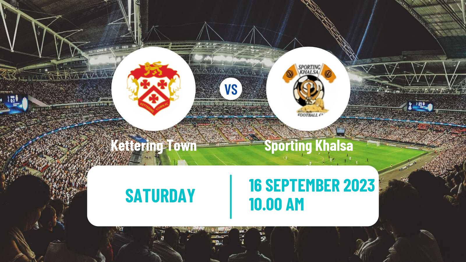 Soccer English FA Cup Kettering Town - Sporting Khalsa