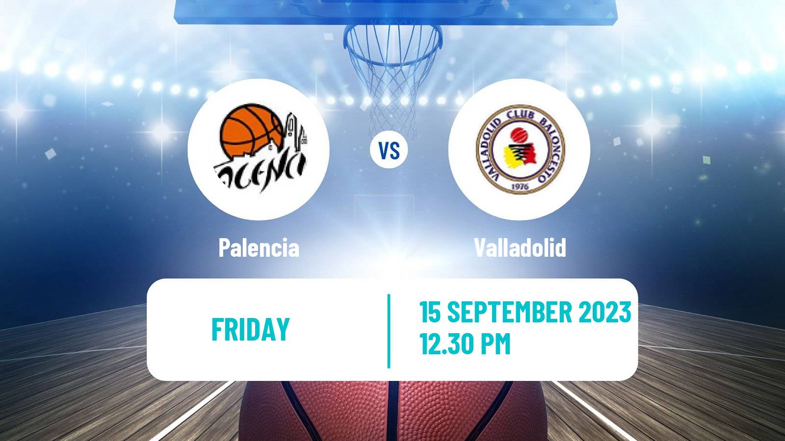 Basketball Club Friendly Basketball Palencia - Valladolid