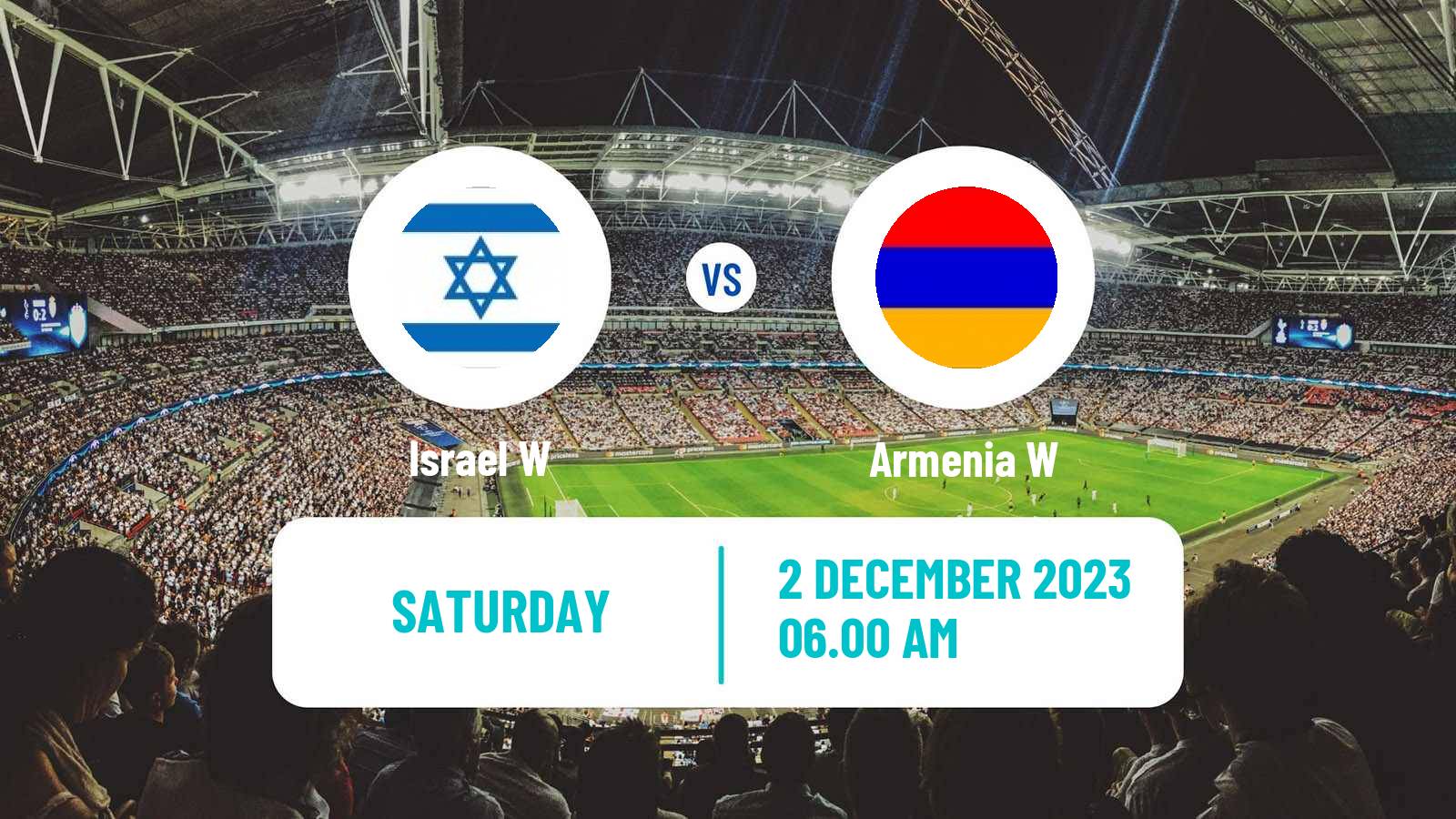 Soccer UEFA Nations League Women Israel W - Armenia W
