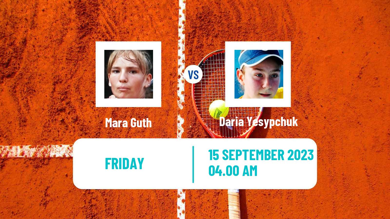 Tennis ITF W15 Kursumlijska Banja 10 Women Mara Guth - Daria Yesypchuk