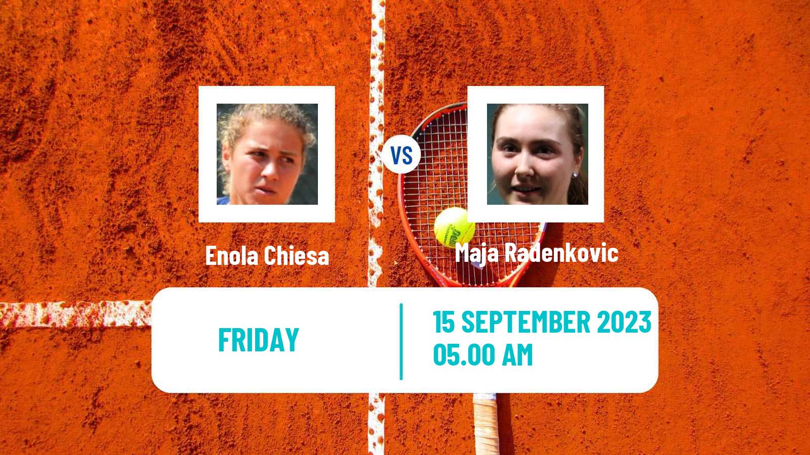 Tennis ITF W15 Kursumlijska Banja 10 Women Enola Chiesa - Maja Radenkovic
