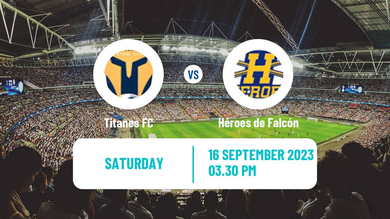 Soccer Venezuelan Segunda Division Titanes - Héroes de Falcón