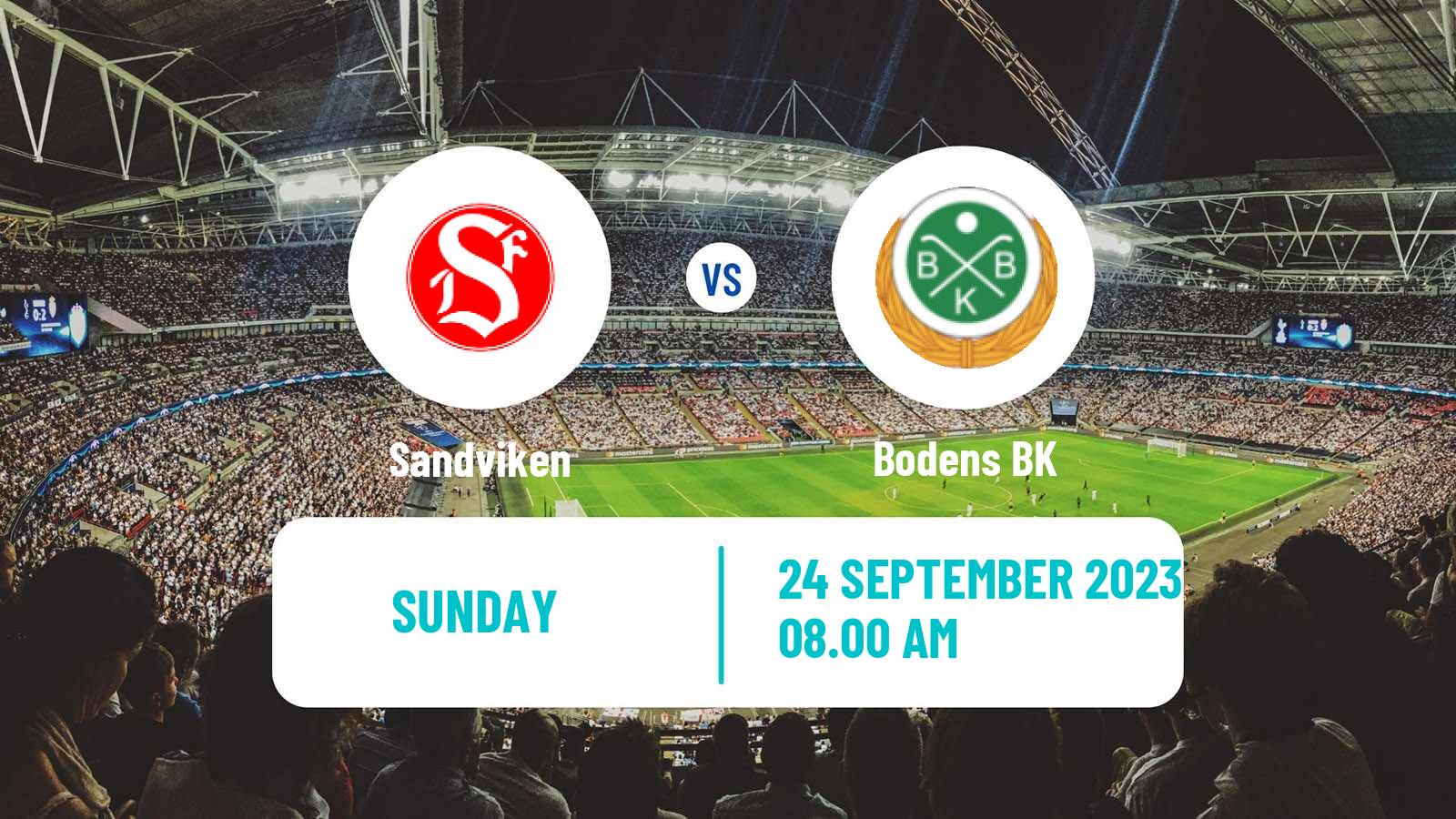 Soccer Swedish Division 1 Norra Sandviken - Boden