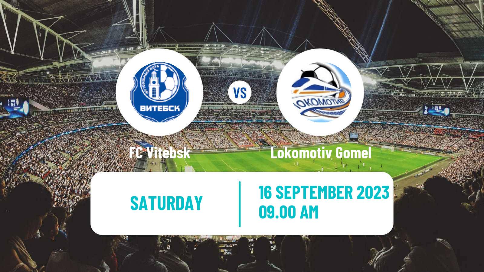 Soccer Belarusian Pershaya Liga Vitebsk - Lokomotiv Gomel