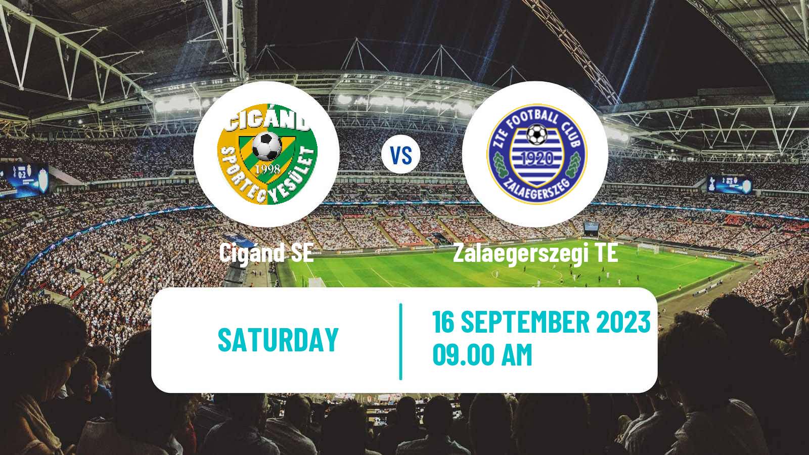 Soccer Hungarian Cup Cigánd SE - Zalaegerszegi TE