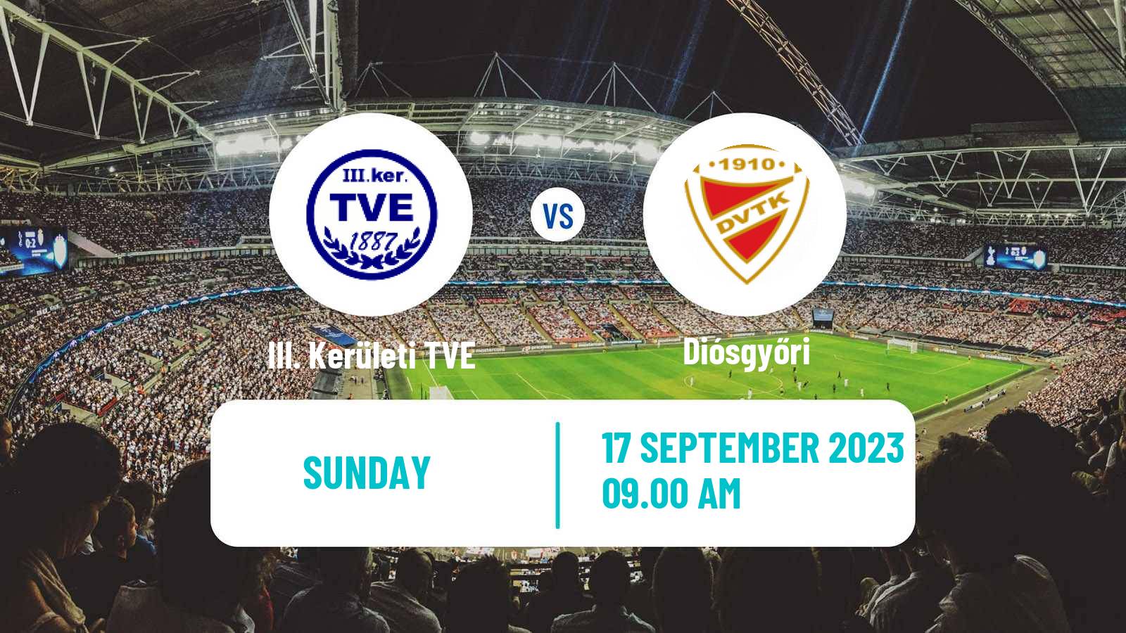 Soccer Hungarian Cup III. Kerületi TVE - Diósgyőri