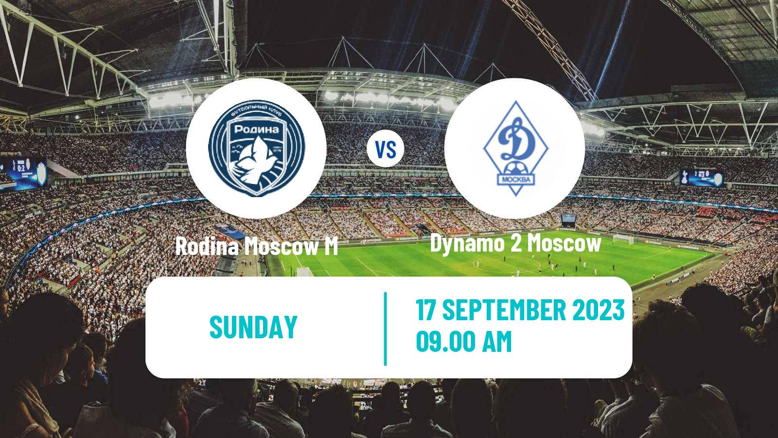 Soccer FNL 2 Division B Group 2 Rodina Moscow M - Dynamo 2 Moscow