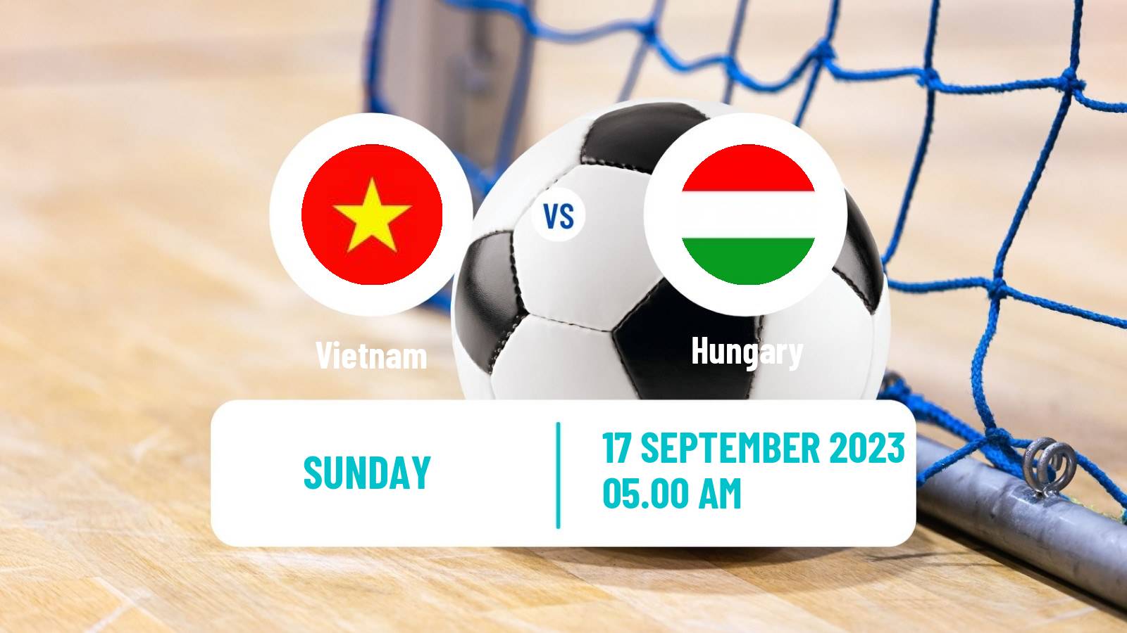 Futsal Friendly International Futsal Vietnam - Hungary
