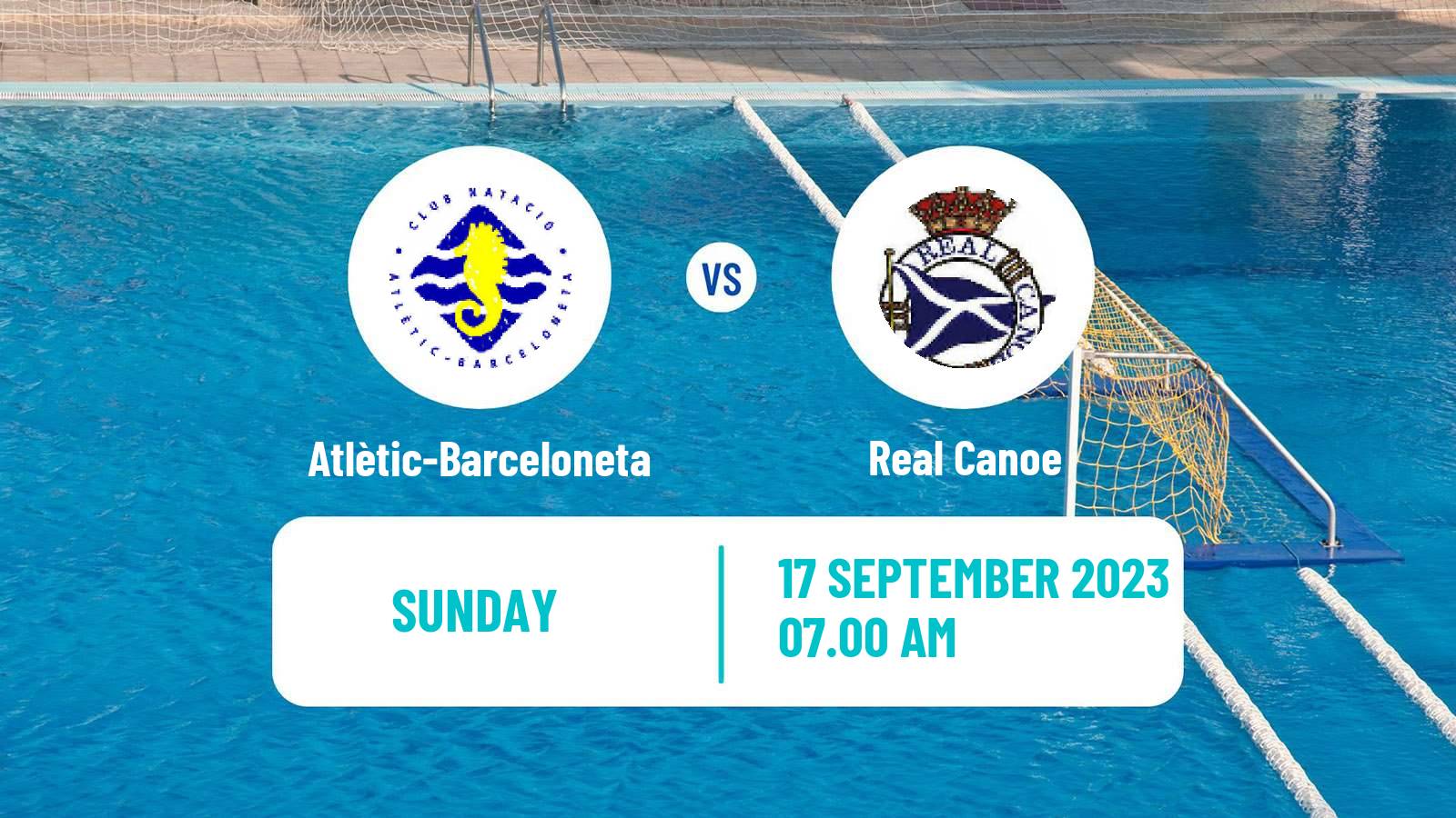 Water polo Spanish Liga Premaat Atlètic-Barceloneta - Real Canoe