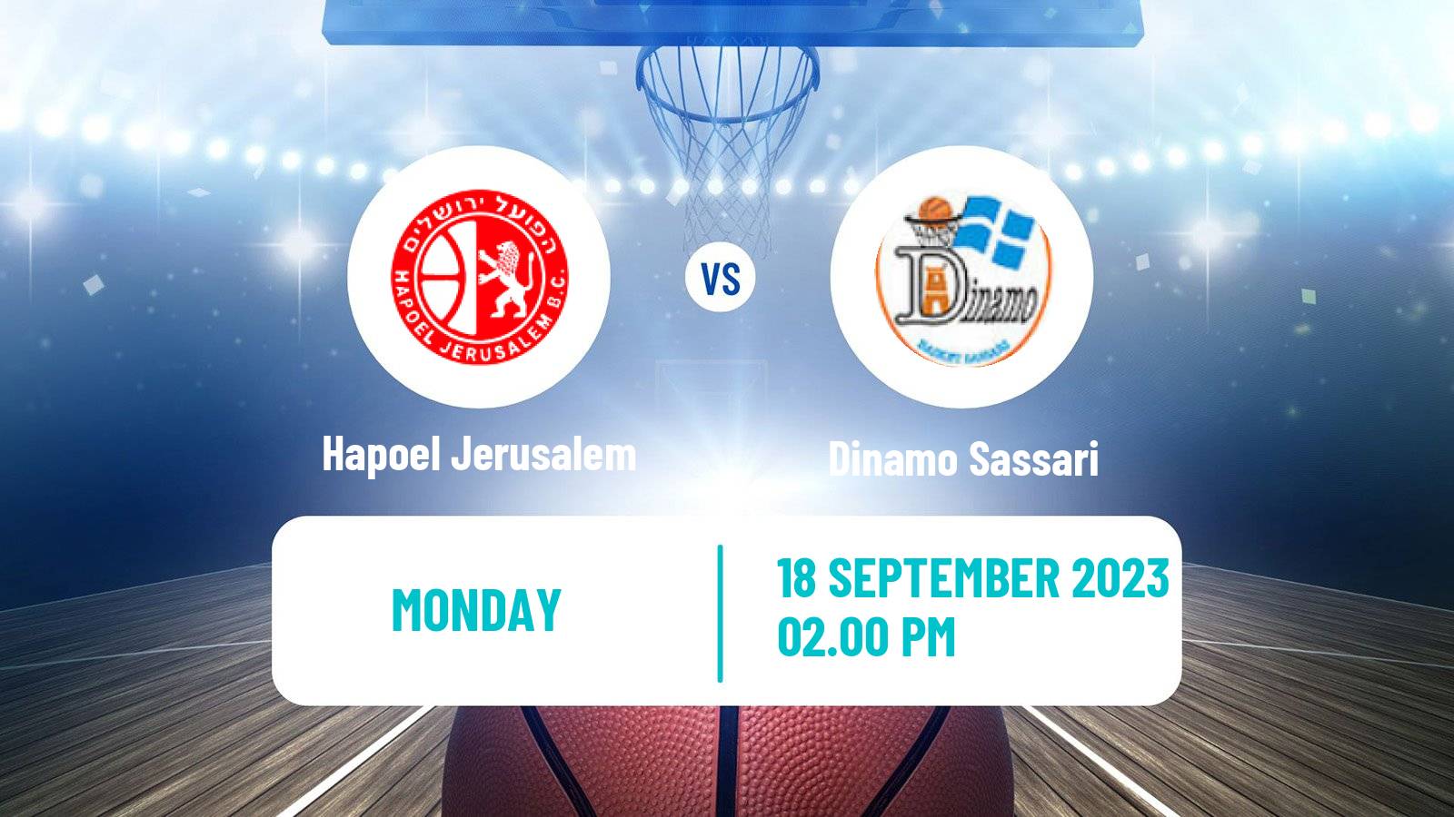 Basketball Club Friendly Basketball Hapoel Jerusalem - Dinamo Sassari