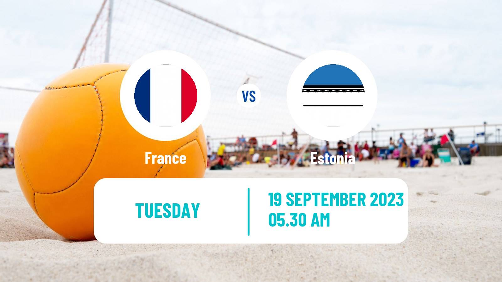 Beach soccer EBSL Superfinal France - Estonia