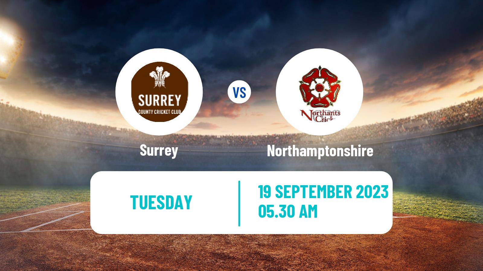 Cricket County Championship One Cricket Surrey - Northamptonshire