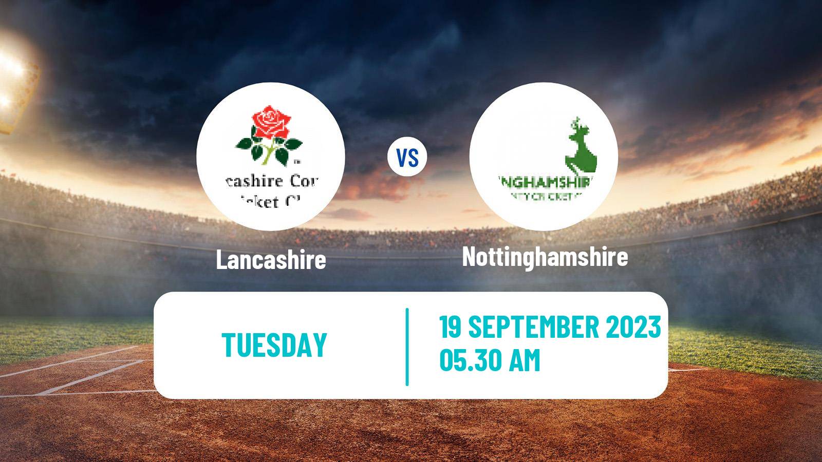 Cricket County Championship One Cricket Lancashire - Nottinghamshire