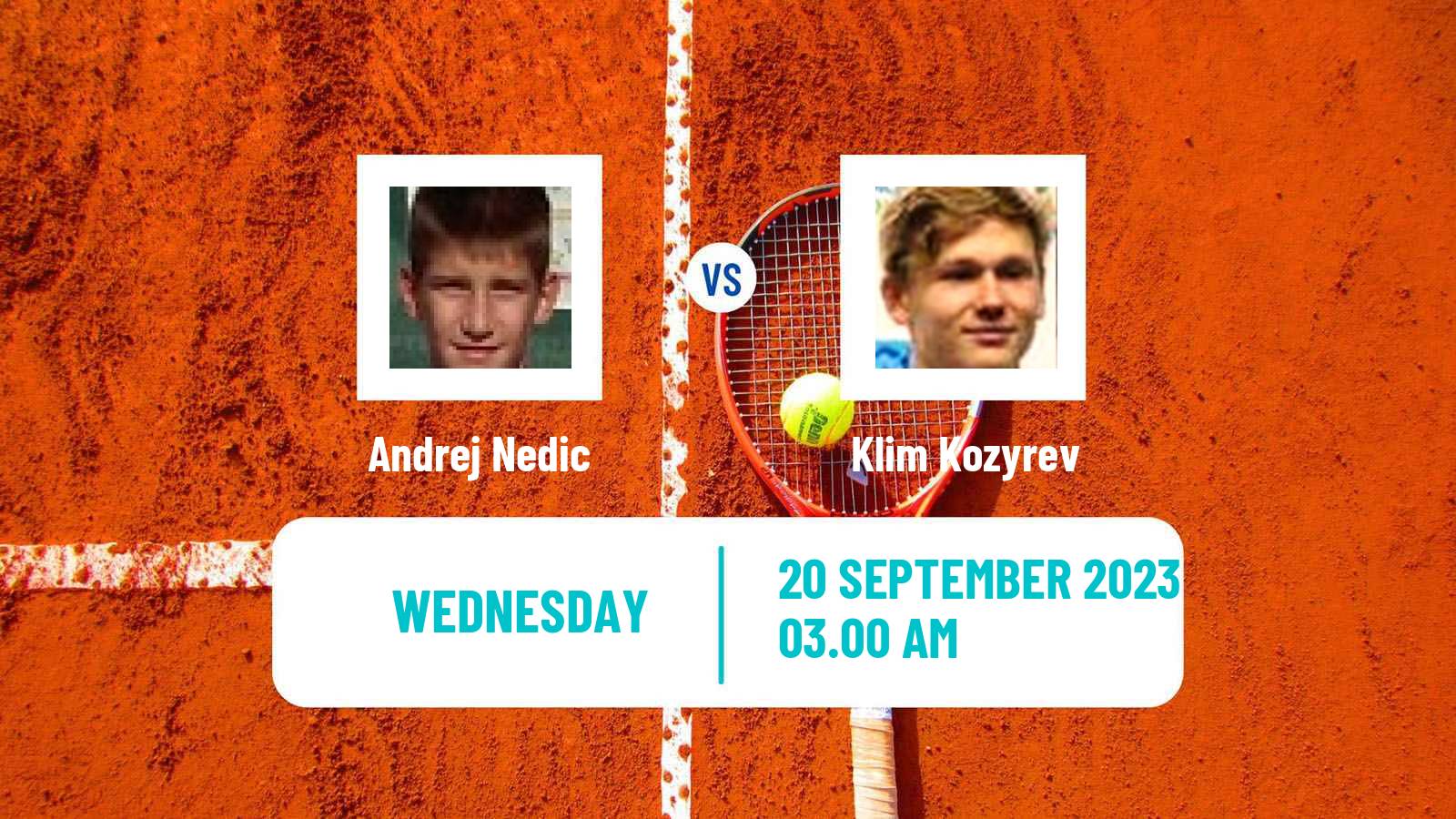 Tennis ITF M15 Kursumlijska Banja 9 Men Andrej Nedic - Klim Kozyrev