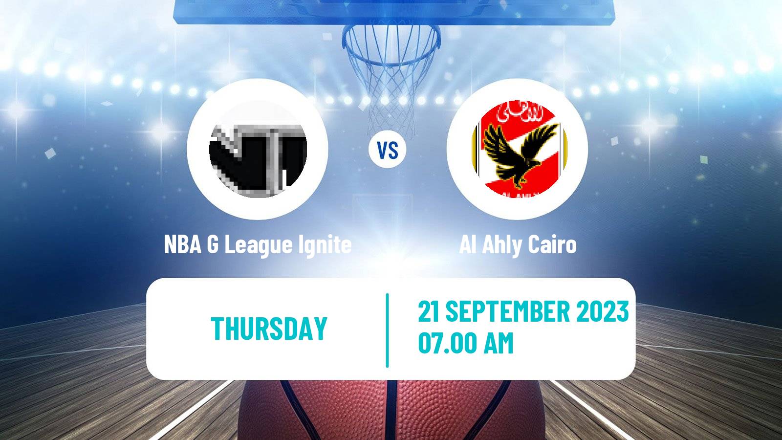 Basketball Basketball Intercontinental Cup NBA G League Ignite - Al Ahly Cairo