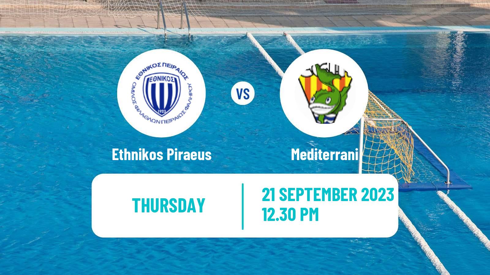 Water polo Champions League Water Polo Women Ethnikos Piraeus - Mediterrani