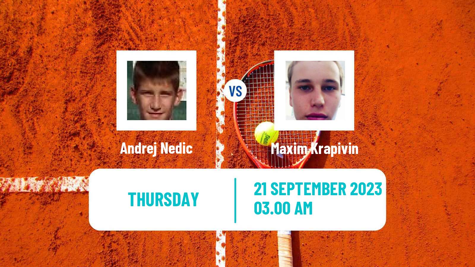 Tennis ITF M15 Kursumlijska Banja 9 Men Andrej Nedic - Maxim Krapivin