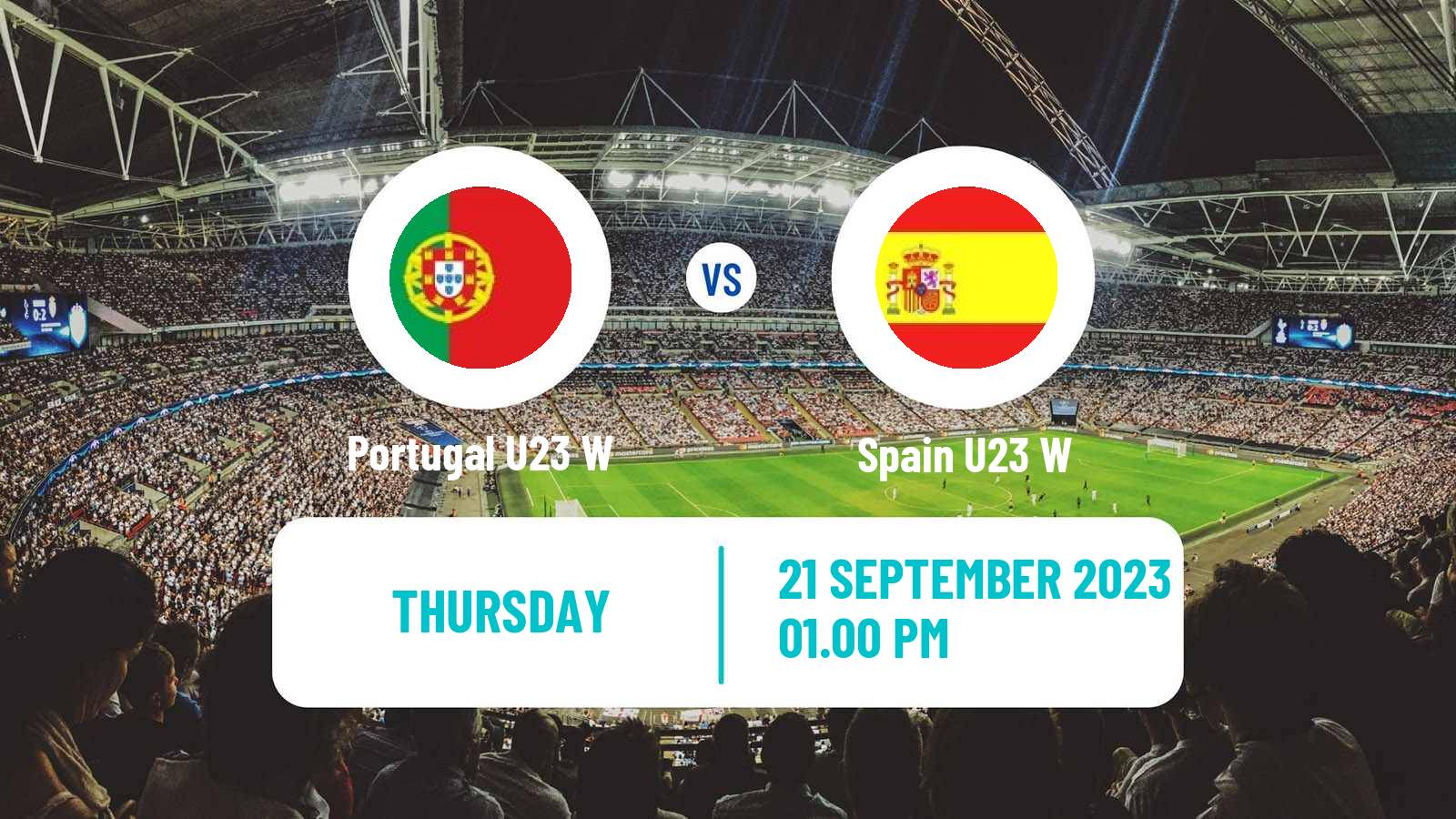 Soccer Friendly International Women Portugal U23 W - Spain U23 W