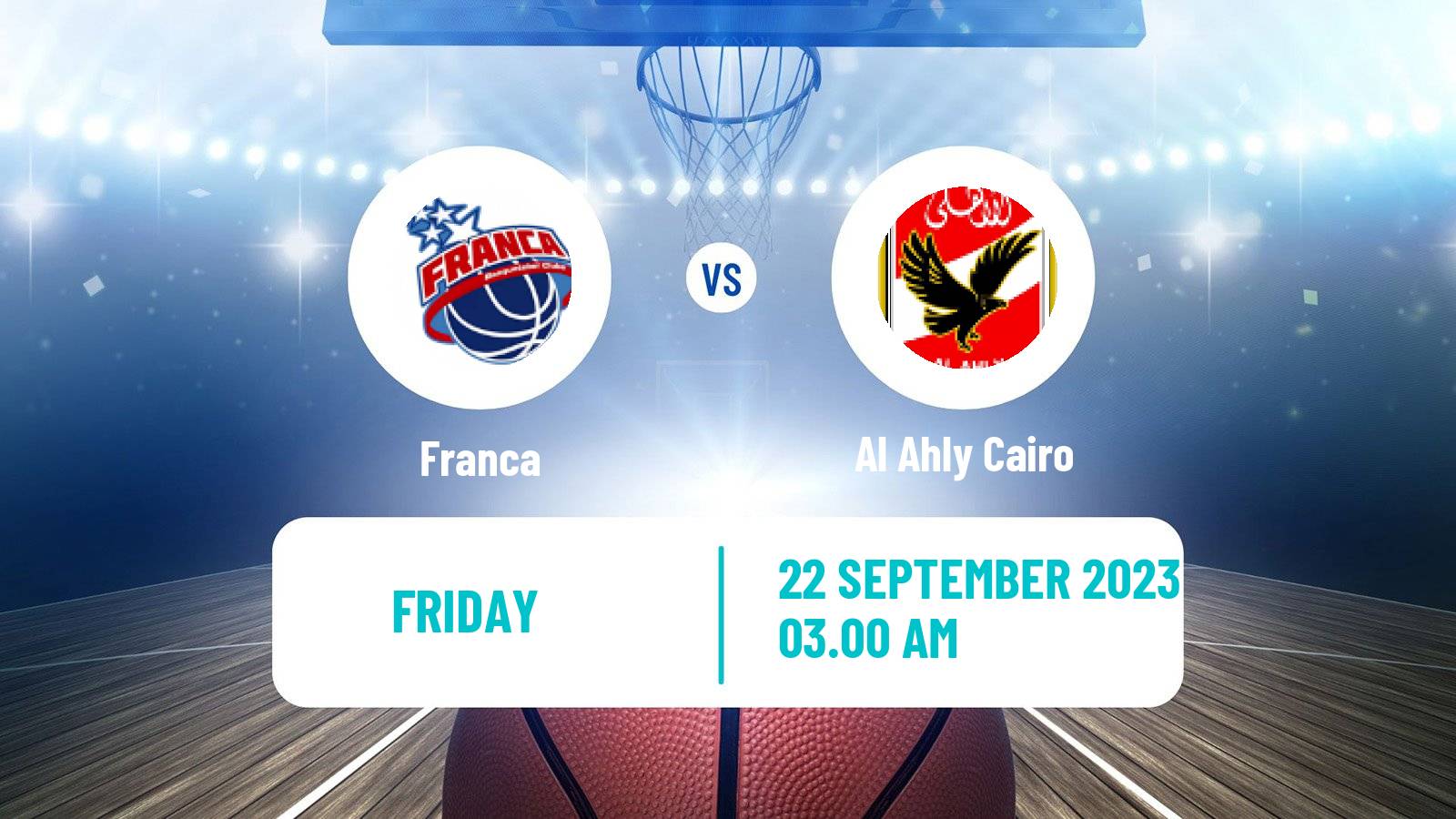 Basketball Basketball Intercontinental Cup Franca - Al Ahly Cairo