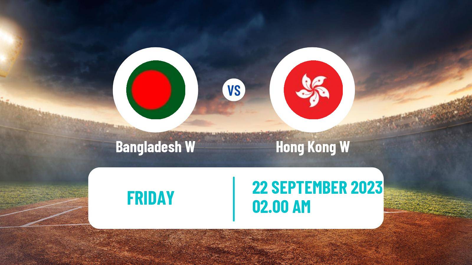 Cricket Asian Games Cricket Women Bangladesh W - Hong Kong W