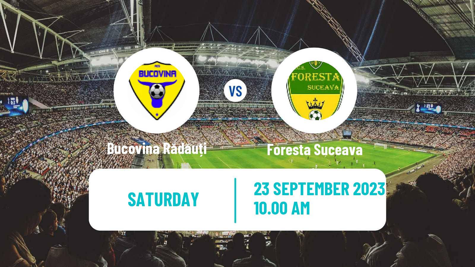 Soccer Romanian Liga 3 - Seria 1 Bucovina Rădăuți - Foresta Suceava
