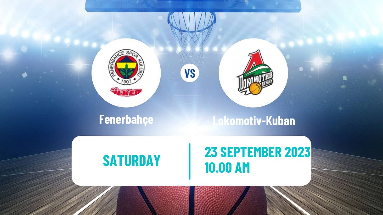 Basketball VTB Super Cup Fenerbahçe - Lokomotiv-Kuban