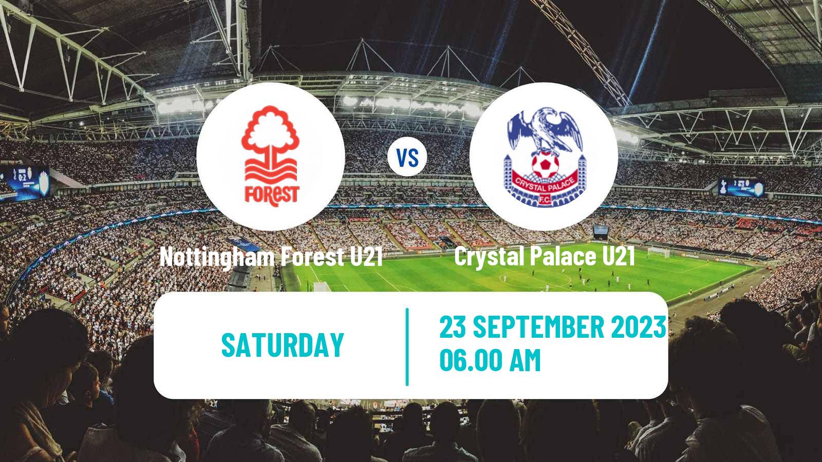 Soccer English Premier League 2 Nottingham Forest U21 - Crystal Palace U21