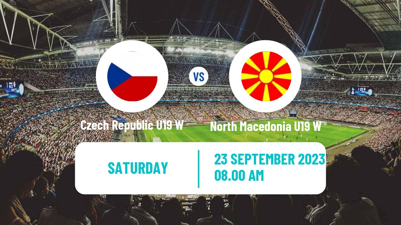 Soccer Friendly International Women Czech Republic U19 W - North Macedonia U19 W