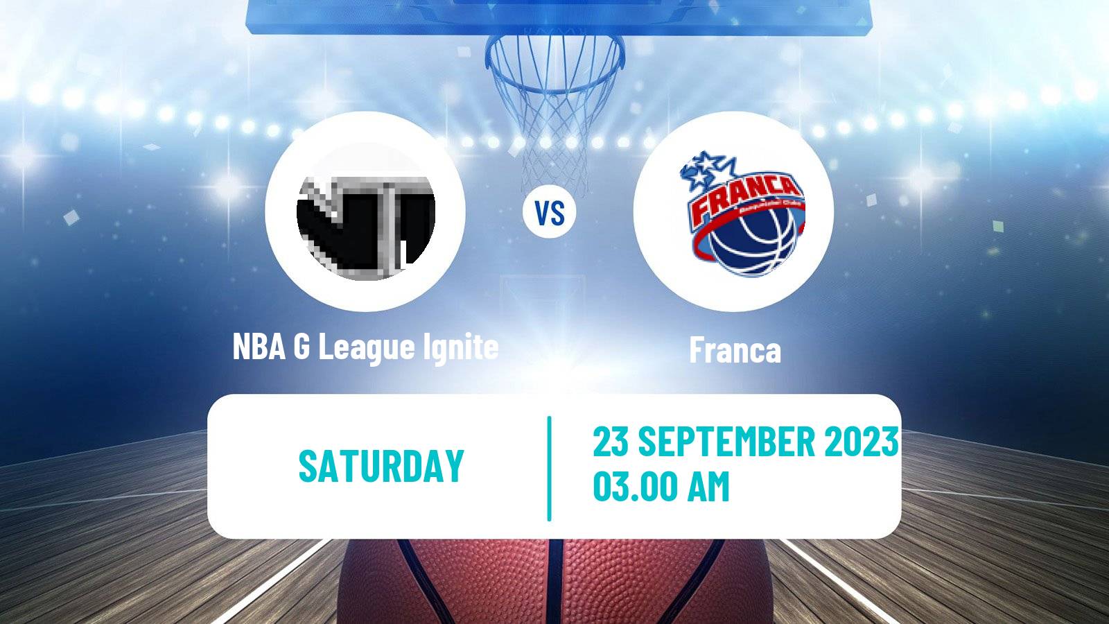 Basketball Basketball Intercontinental Cup NBA G League Ignite - Franca