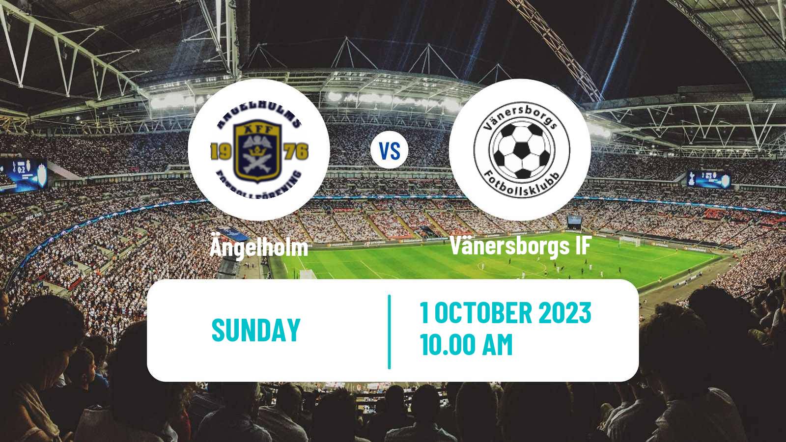 Soccer Swedish Division 1 Södra Ängelholm - Vänersborgs IF