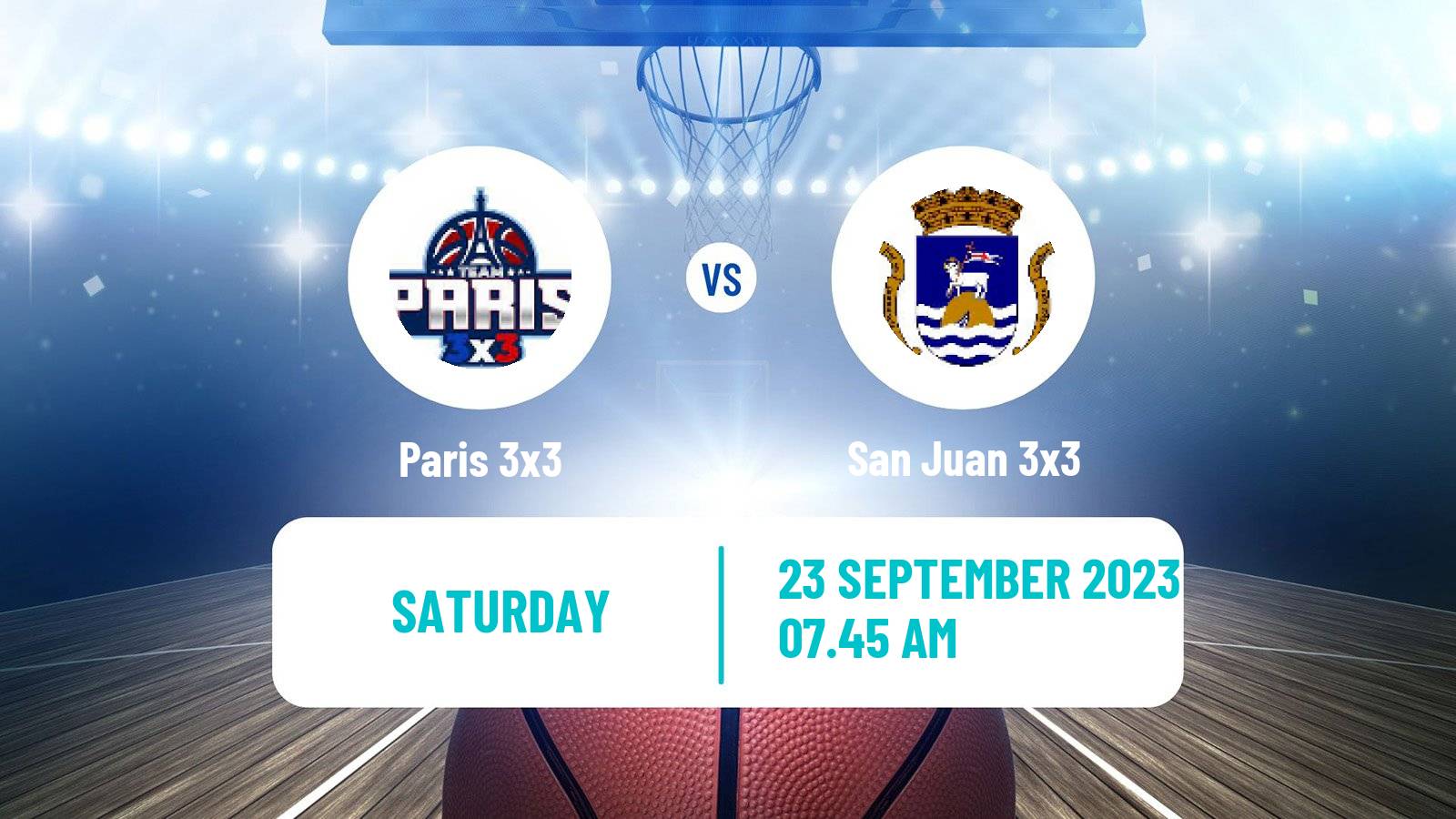 Basketball World Tour Сebu 3x3 Paris 3x3 - San Juan 3x3