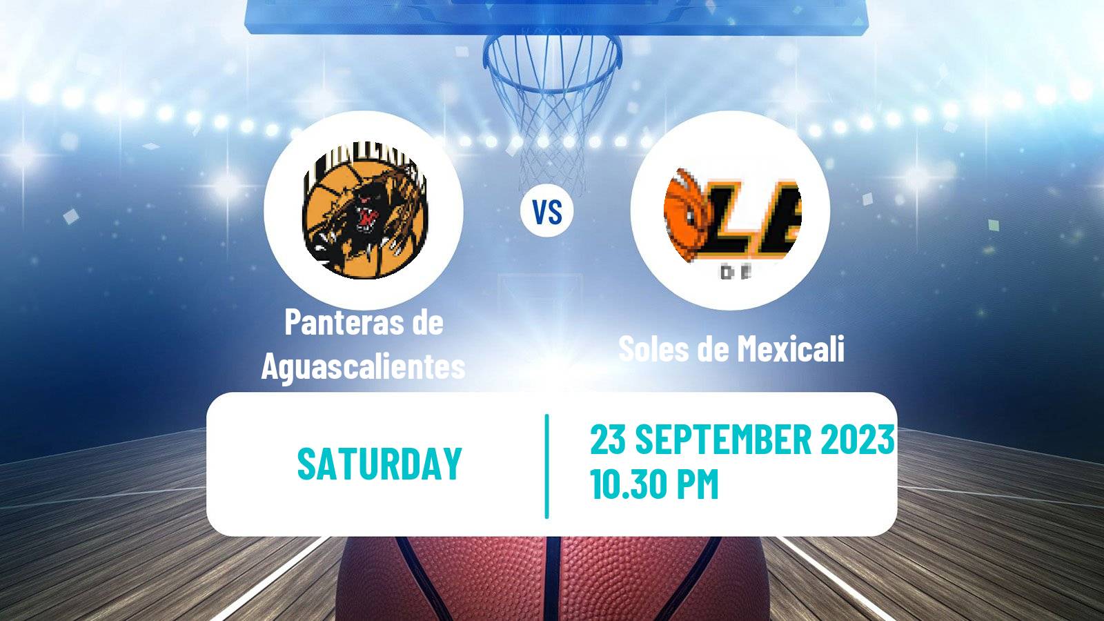 Basketball Mexican LNBP Panteras de Aguascalientes - Soles de Mexicali