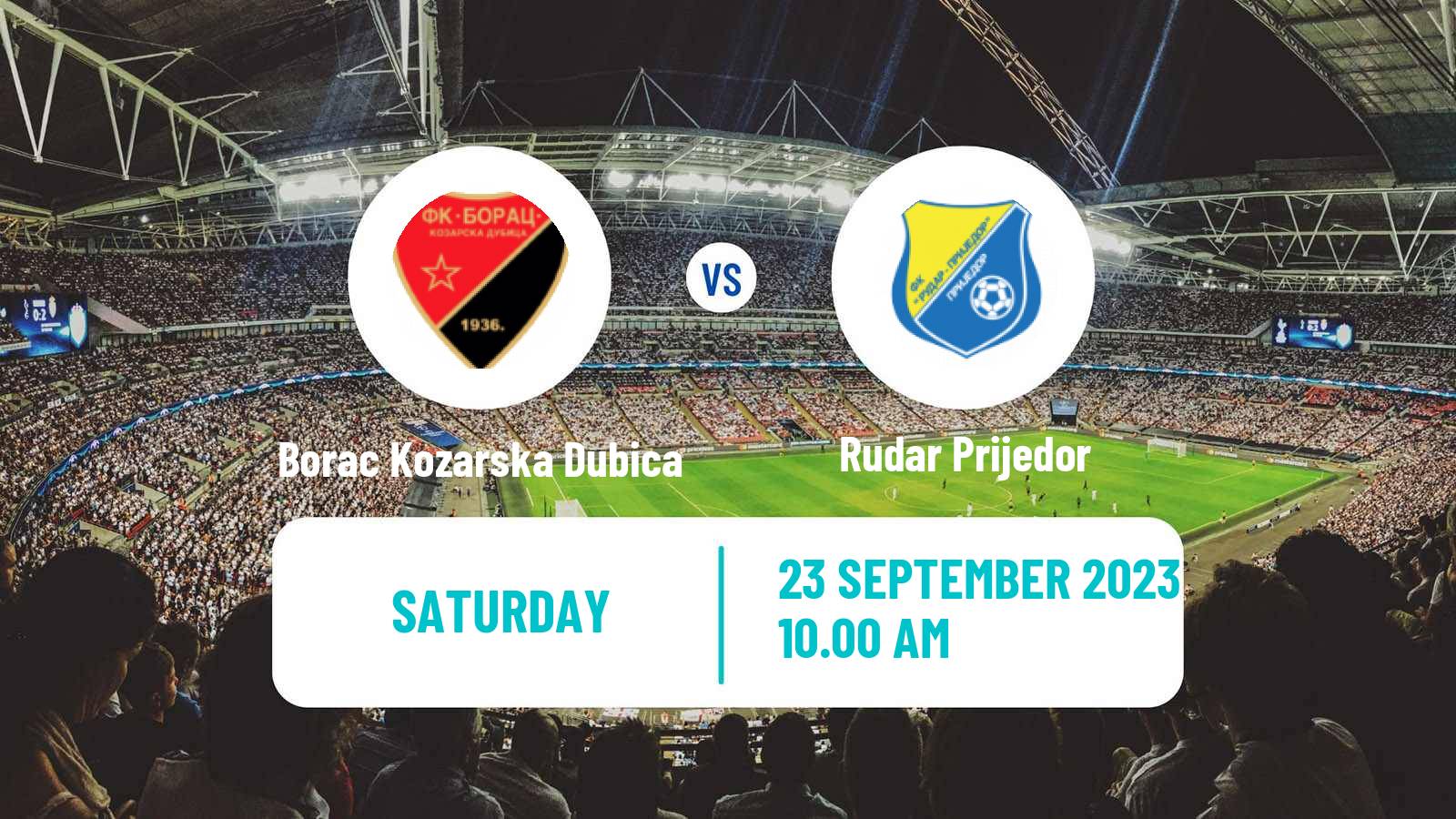 Soccer Bosnian Prva Liga RS Borac Kozarska Dubica - Rudar Prijedor