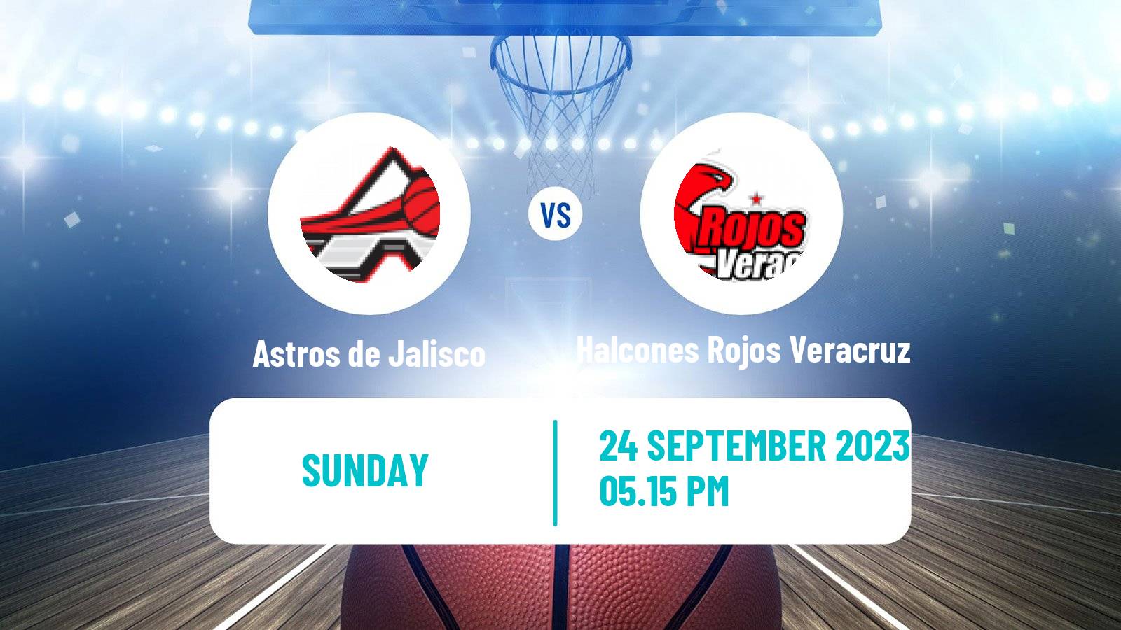 Basketball Mexican LNBP Astros de Jalisco - Halcones Rojos Veracruz