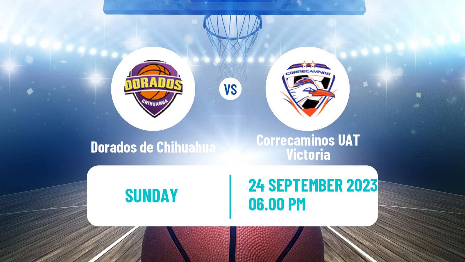 Basketball Mexican LNBP Dorados de Chihuahua - Correcaminos UAT Victoria