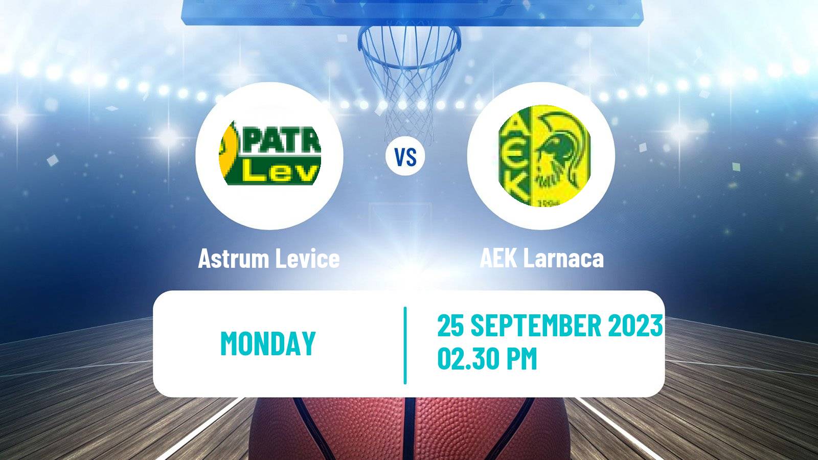 Basketball Champions League Basketball Astrum Levice - AEK Larnaca