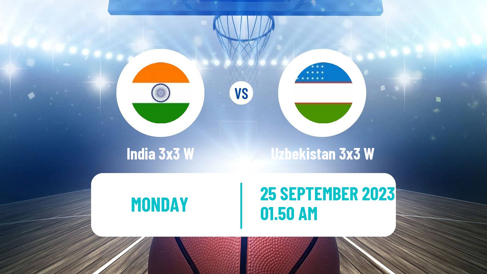Basketball Asian Games Basketball 3x3 Women India 3x3 W - Uzbekistan 3x3 W