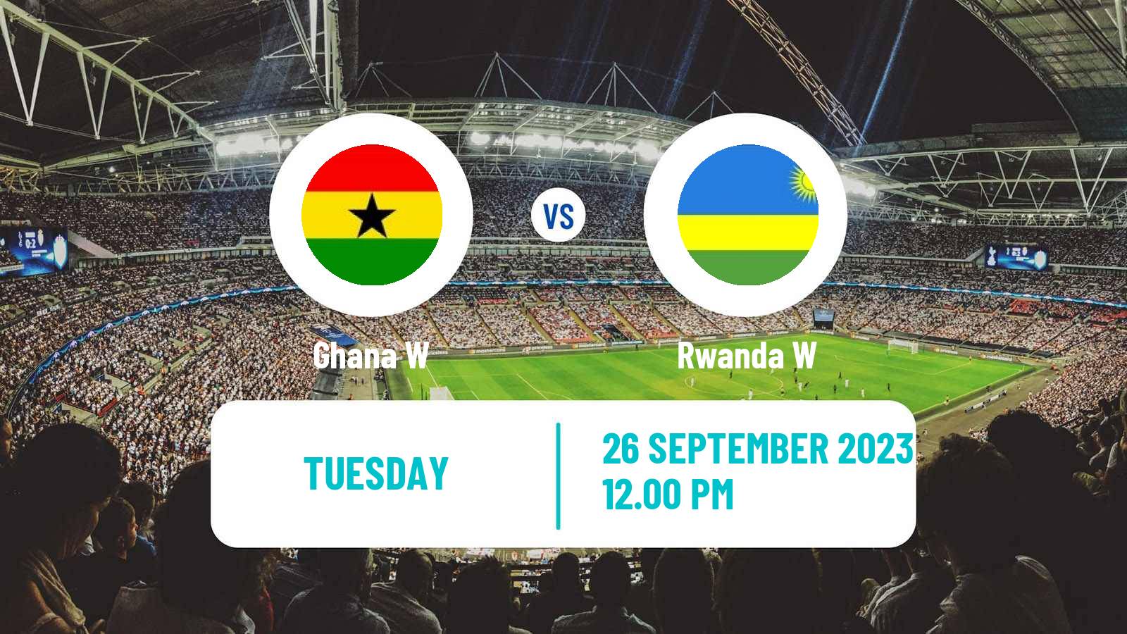 Soccer Africa Cup of Nations Women Ghana W - Rwanda W