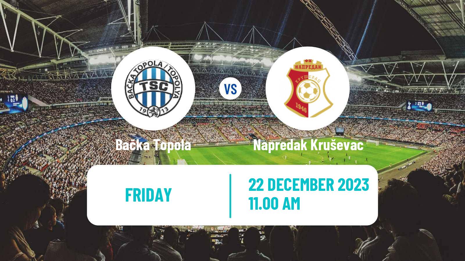 TSC Backa Topola vs FK Radnicki 1923 - live score, predicted