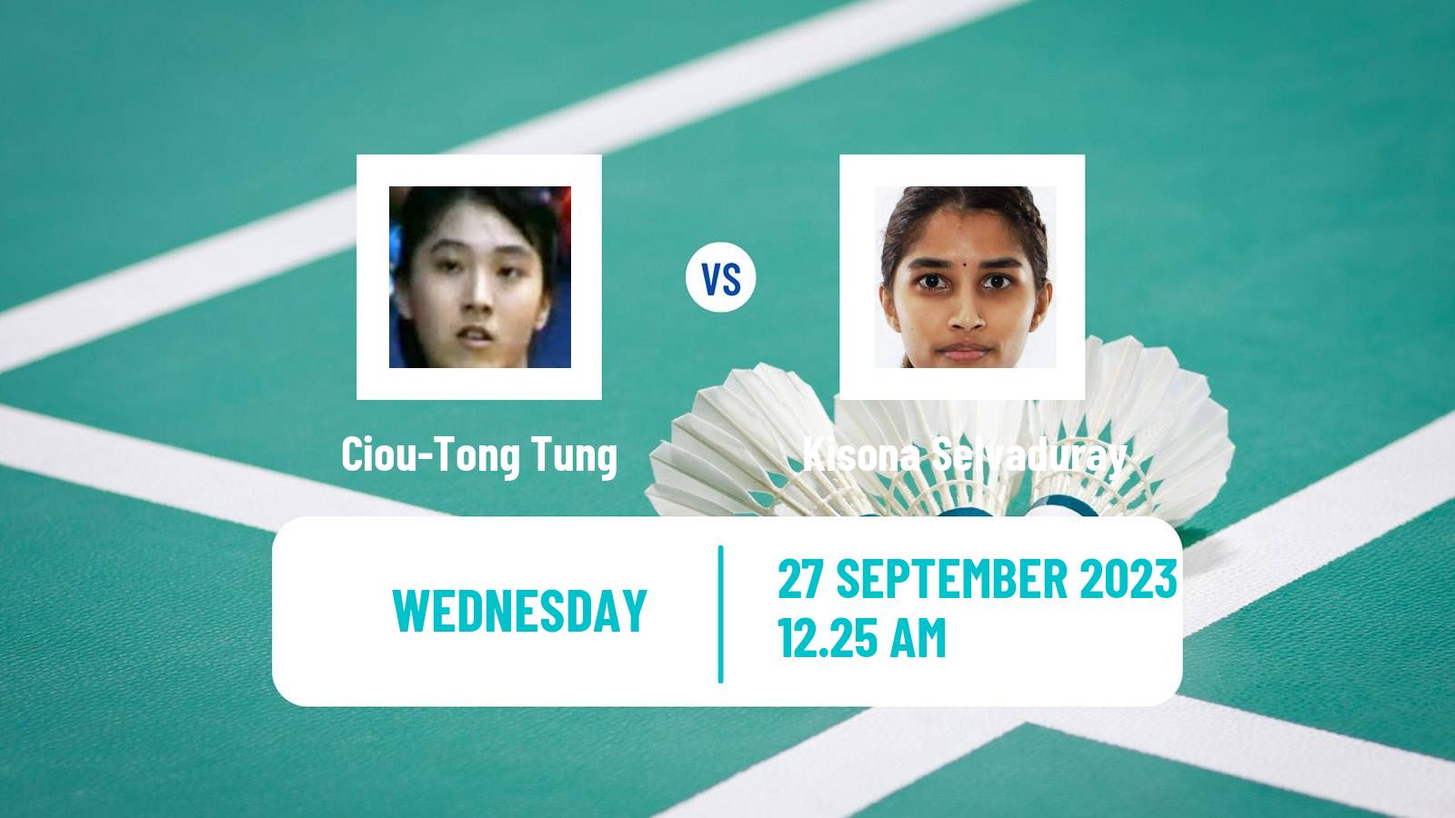 Badminton BWF World Tour Kaohsiung Masters Women Ciou-Tong Tung - Kisona Selvaduray