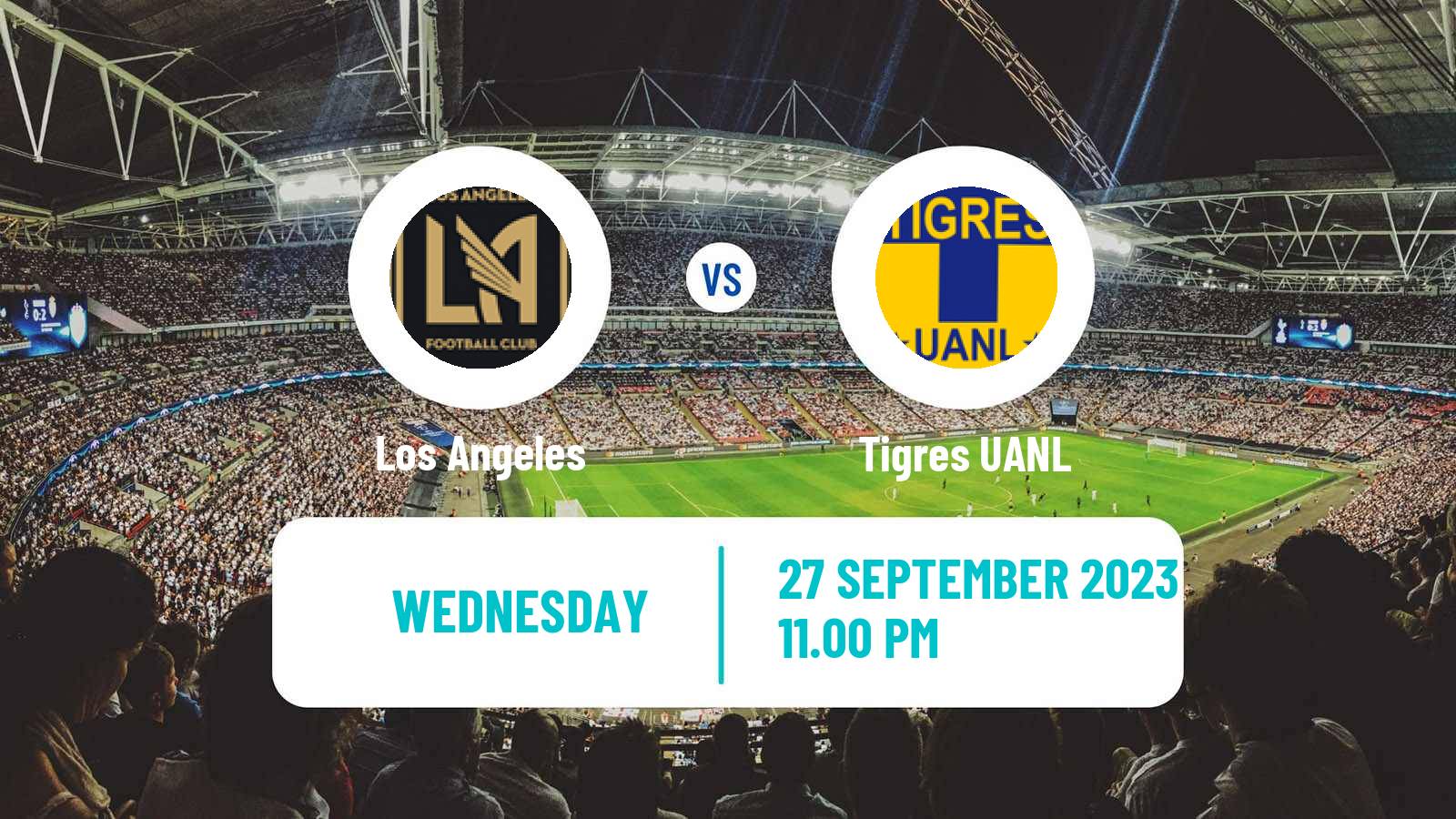 Soccer Campeones Cup Los Angeles - Tigres UANL