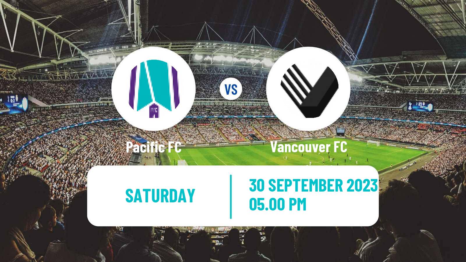 Soccer Canadian Premier League Pacific FC - Vancouver FC