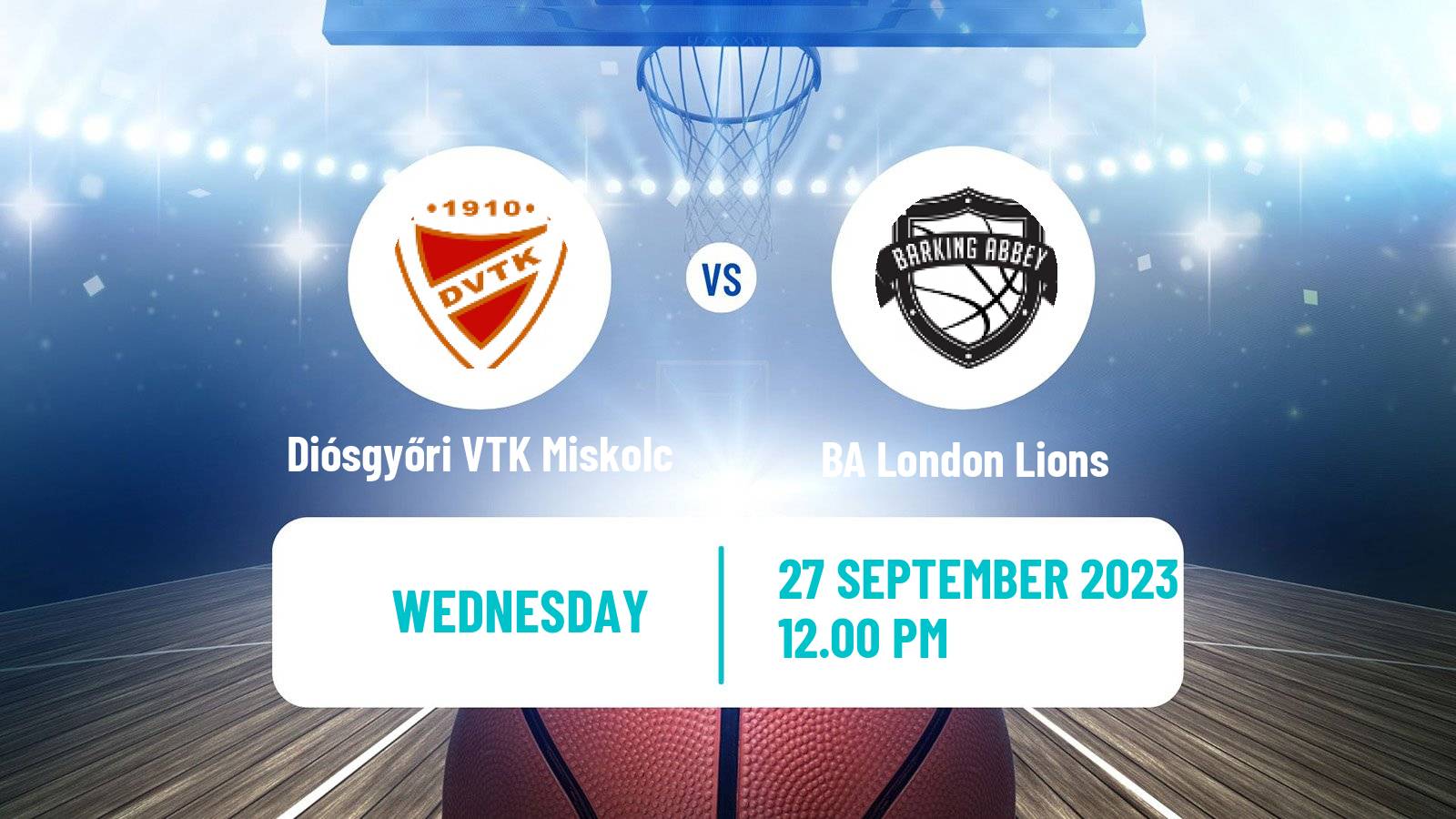 Basketball Euroleague Women Diósgyőri VTK Miskolc - BA London Lions