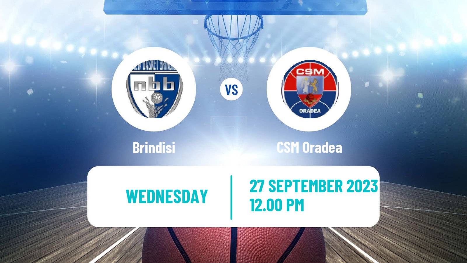 Basketball Champions League Basketball Brindisi - CSM Oradea